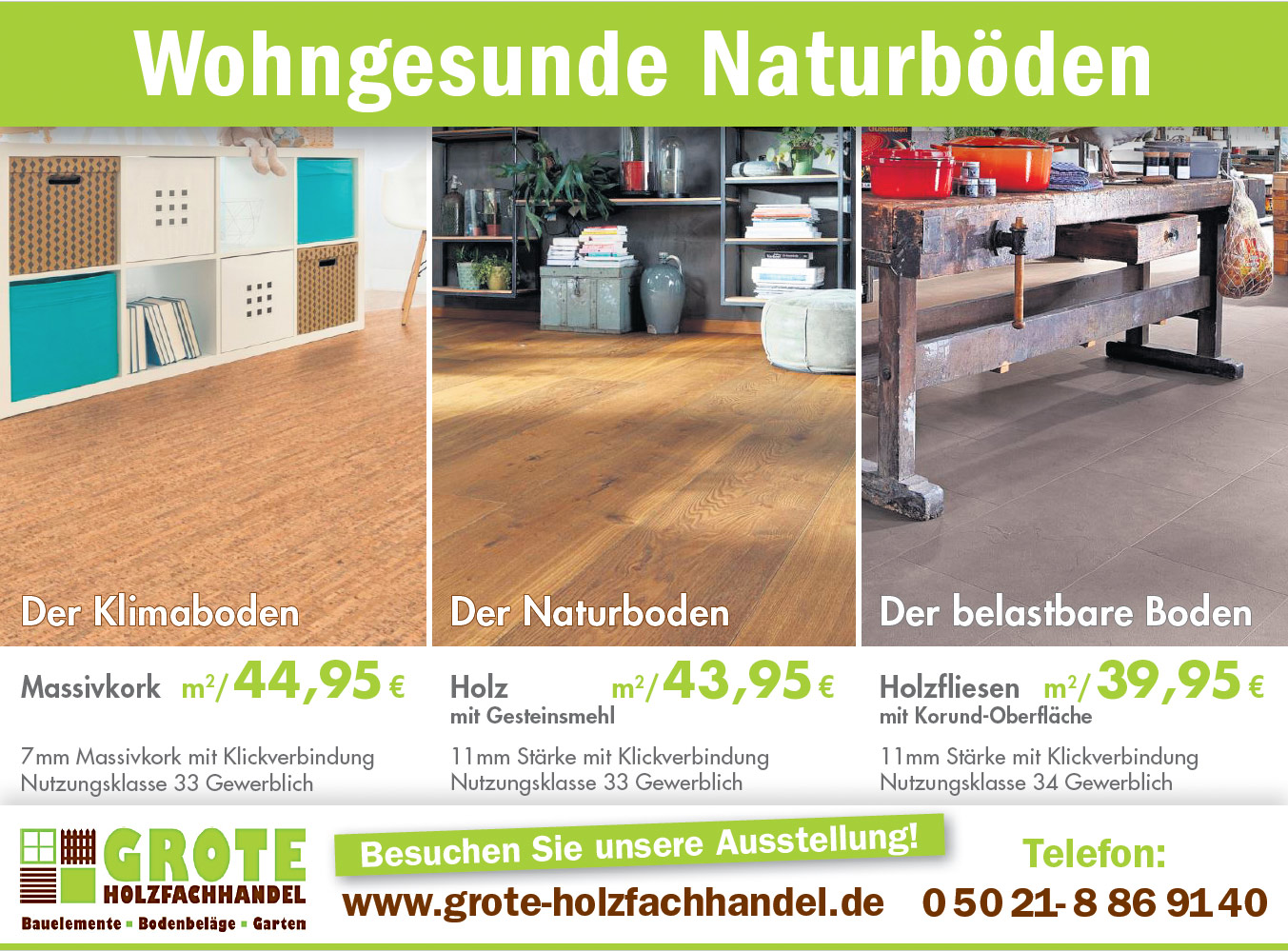 Vielfältige und umfangreiche Ausstellung bei Grote Holzfachhandel. Entdecken Sie zum Beispiel unsere wohngesunden Naturböden. Wohngesunde Naturböden von Grote Holzfachhandel